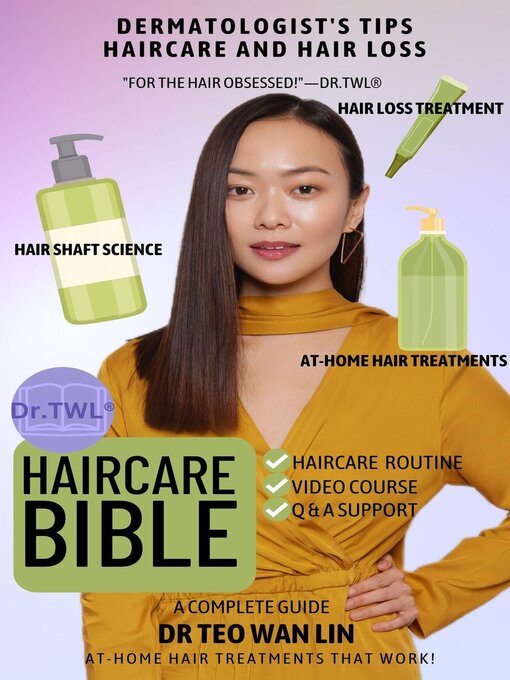 Title details for Haircare Bible by Dr Teo Wan Lin - Available